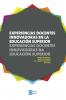 Cubierta para Experiencias docentes innovadoras en la educación superior