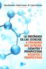 Cubierta para La enseñanza de las ciencias: desafíos y perspectivas